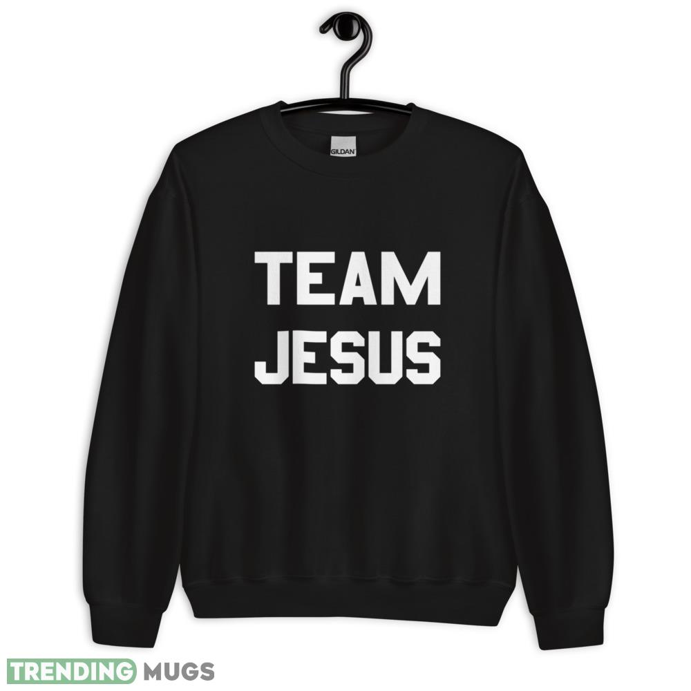 Team Jesus white shirt Dark Shirt Team Jesus white shirt Dark Shirt