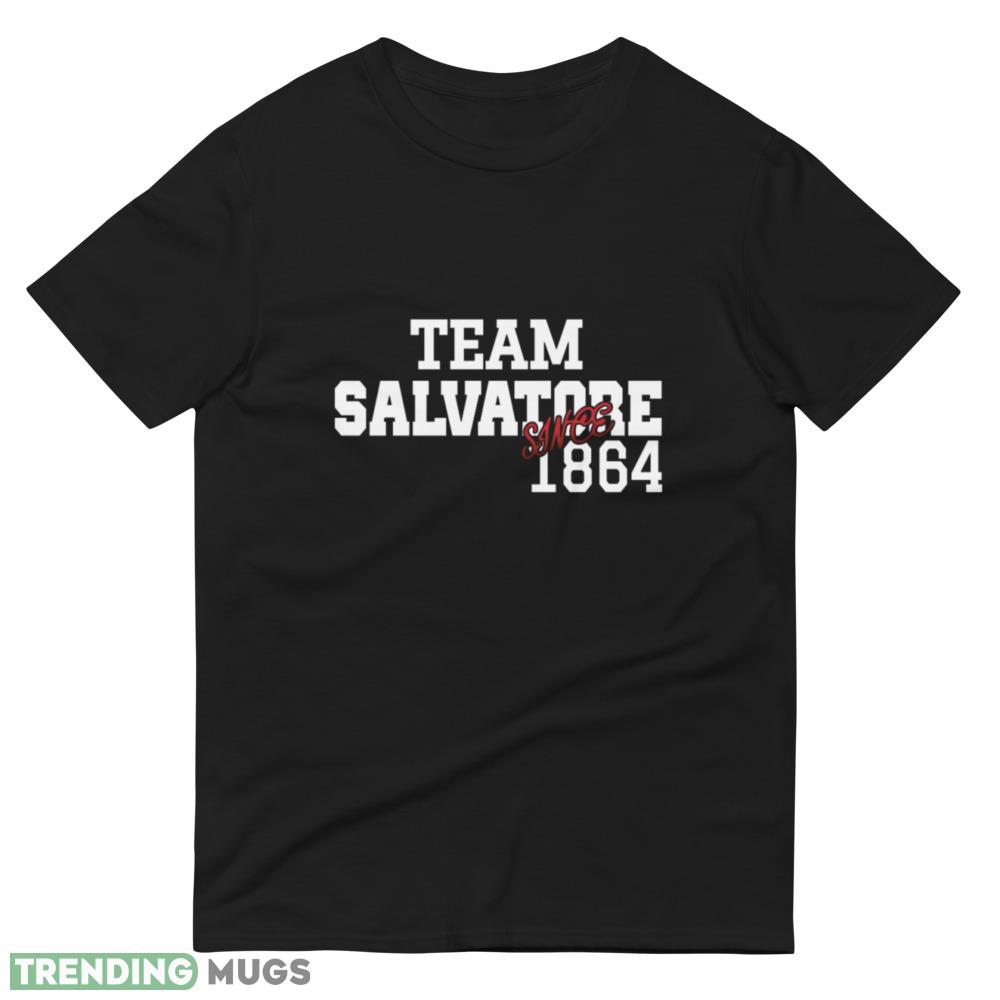 Team Salvatore Shirt Team Damon Salvatore Salvatore Since 1864 Unisex T shirts Dark Shirt Team Salvatore Shirt Team Damon Salvatore Salvatore Since 1864 Unisex T shirts Dark Shirt