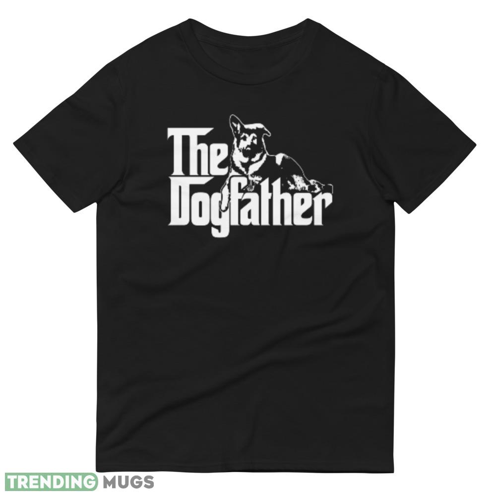 The Dogfather German Shepherd new black T shirts Dark Shirt The Dogfather German Shepherd new black T shirts Dark Shirt