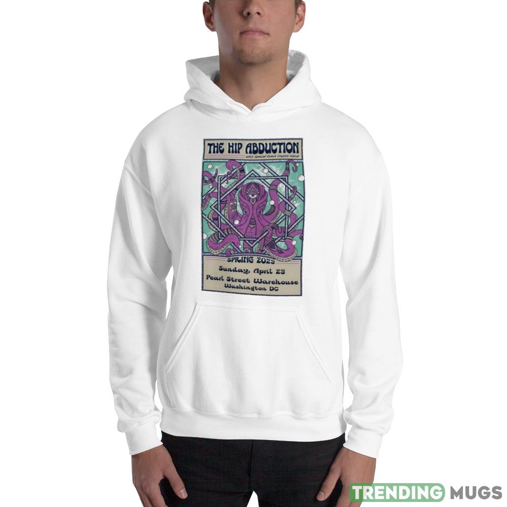 The Hip Abduction April 13 2023 Washington DC Poster Design Shirts Light Shirt The Hip Abduction April 13 2023 Washington DC Poster Design Shirts Light Shirt