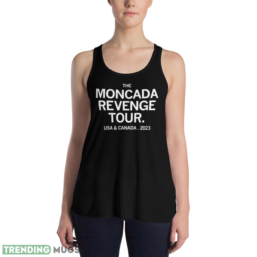The Moncada Revenge Tour Usa And Canada 2023 Ideas T Shirts Dark Shirt The Moncada Revenge Tour Usa And Canada 2023 Ideas T Shirts Dark Shirt