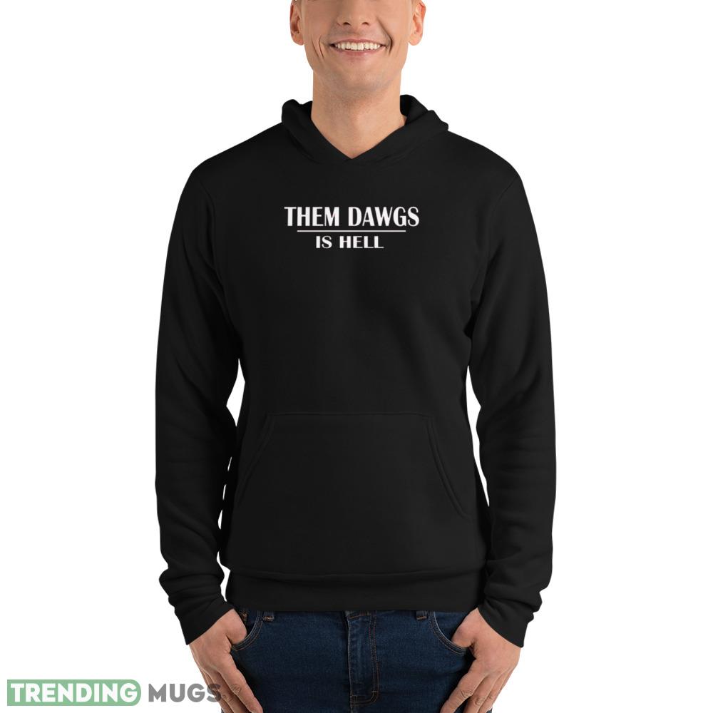 them dawgs is hell new black T shirts Dark Shirt them dawgs is hell new black T shirts Dark Shirt