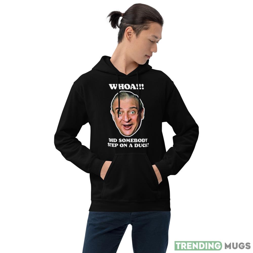 Whoa Did Somebody Step On A Duck Caddyshack New T Shirt Apparel Whoa Did Somebody Step On A Duck Caddyshack New T Shirt Apparel