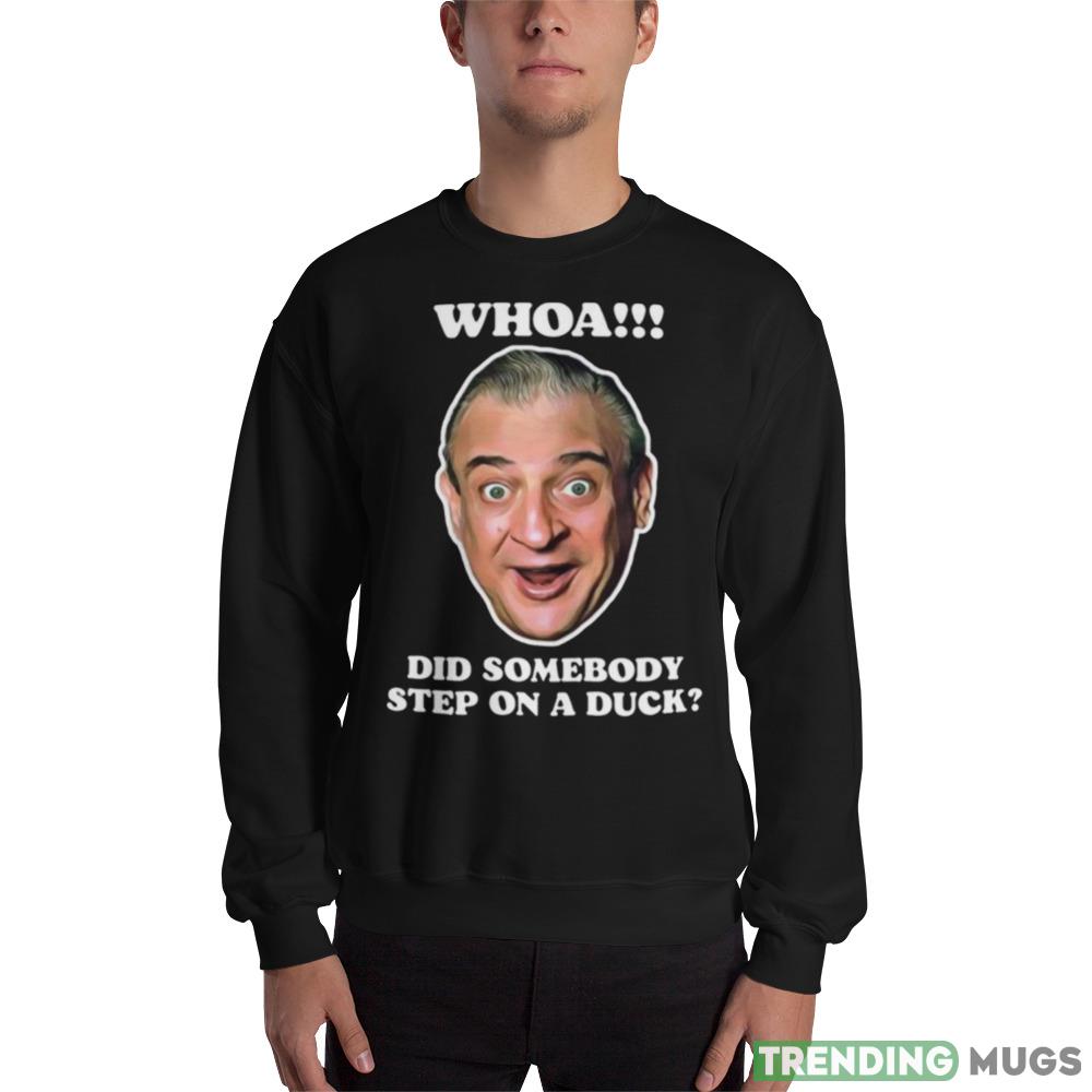 Whoa Did Somebody Step On A Duck Caddyshack New T-Shirt - 18000 Unisex Heavy Blend Crewneck Sweatshirt Whoa Did Somebody Step On A Duck Caddyshack New T-Shirt - 18000 Unisex Heavy Blend Crewneck Sweatshirt