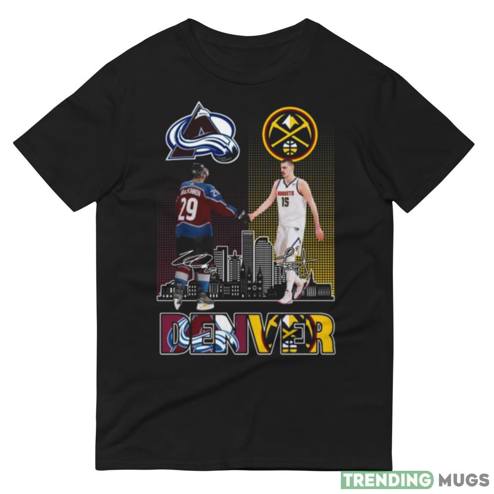 2023 Denver Sport Nathan Raymond MacKinnon And Nikola Jokic Signatures Black Shirt Dark Shirt 2023 Denver Sport Nathan Raymond MacKinnon And Nikola Jokic Signatures Black Shirt Dark Shirt
