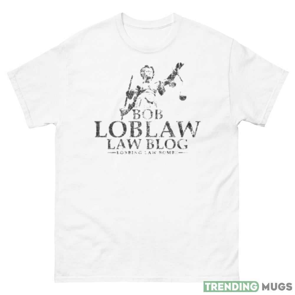 Bob Loblaw Law Blog Variant Arrested Development shirt Light Shirt Bob Loblaw Law Blog Variant Arrested Development shirt Light Shirt