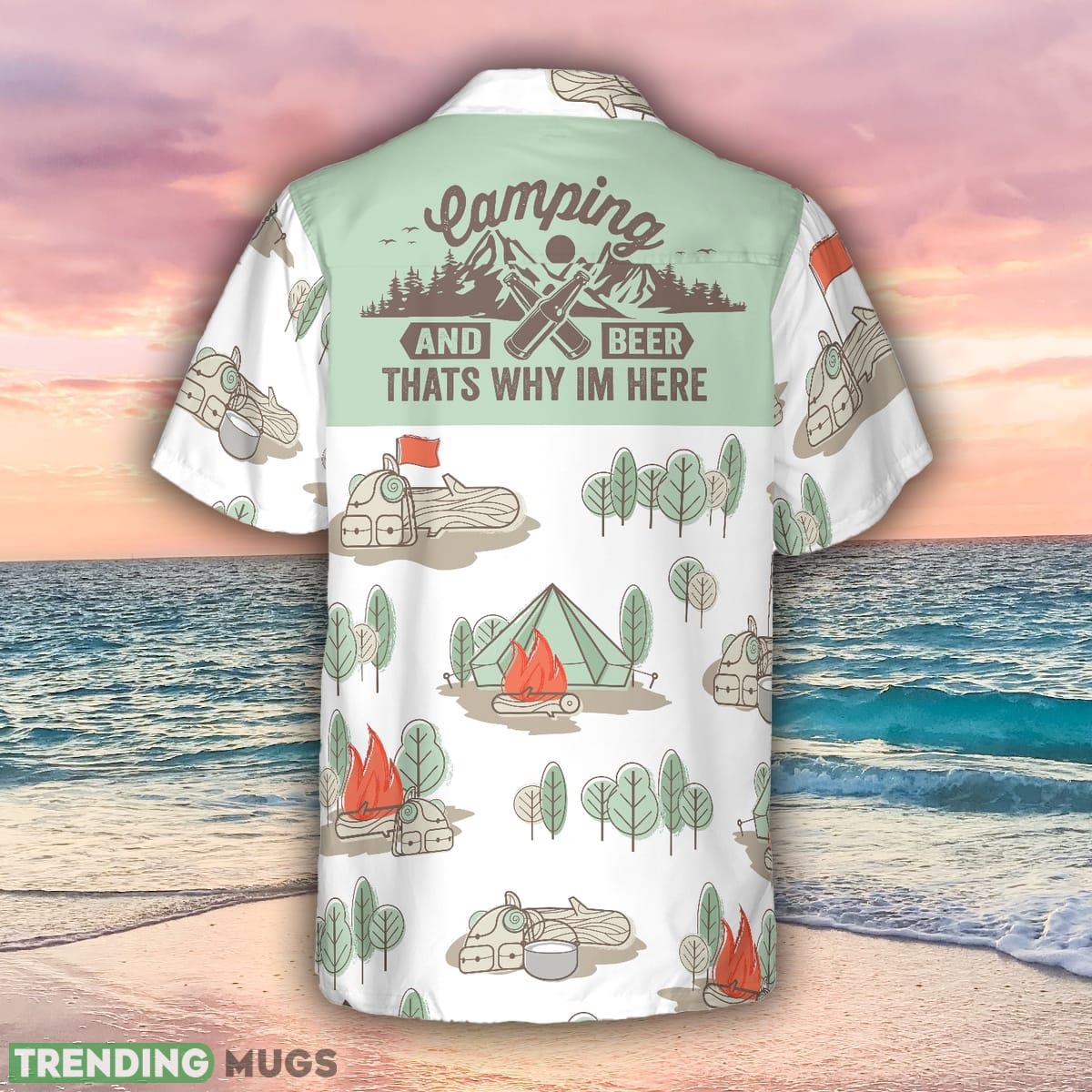 Camping And Beer Thats Why Im Here Hawaiian ShirtCamping Hawaiian Shirt Best Camping Hawaiian Shirt Camping And Beer Thats Why Im Here Hawaiian ShirtCamping Hawaiian Shirt Best Camping Hawaiian Shirt