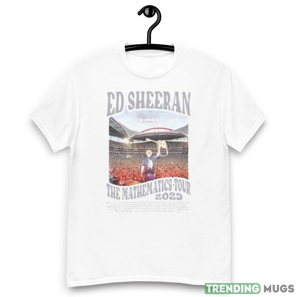 Ed Sheeran The Mathematics Tour 2023 Shirt Light Shirt Ed Sheeran The Mathematics Tour 2023 Shirt Light Shirt