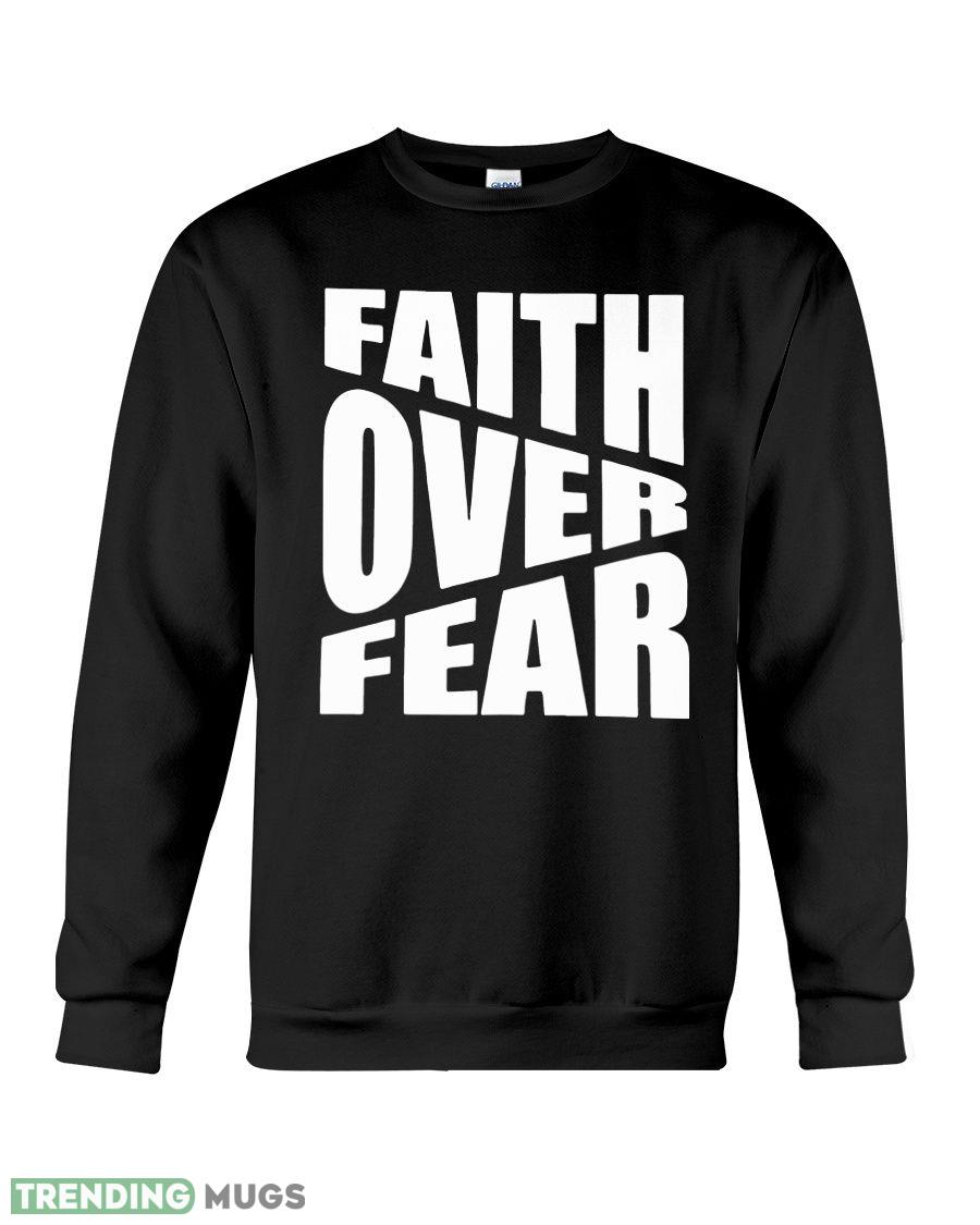 Faith Over Fear Shirt Savannah ChrisleyClassic T Shirt Dark Shirt Faith Over Fear Shirt Savannah ChrisleyClassic T Shirt Dark Shirt