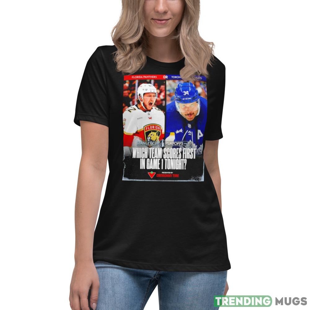 Florida Panthers vs Toronto Maple Leafs Which team scores first in game 1 tonight Black Shirt Dark Shirt Florida Panthers vs Toronto Maple Leafs Which team scores first in game 1 tonight Black Shirt Dark Shirt