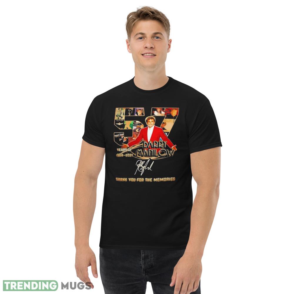Gifts 57 Years 1964 2021 Barry Manilow Thank You For The Memories Shirt Dark Shirt Gifts 57 Years 1964 2021 Barry Manilow Thank You For The Memories Shirt Dark Shirt