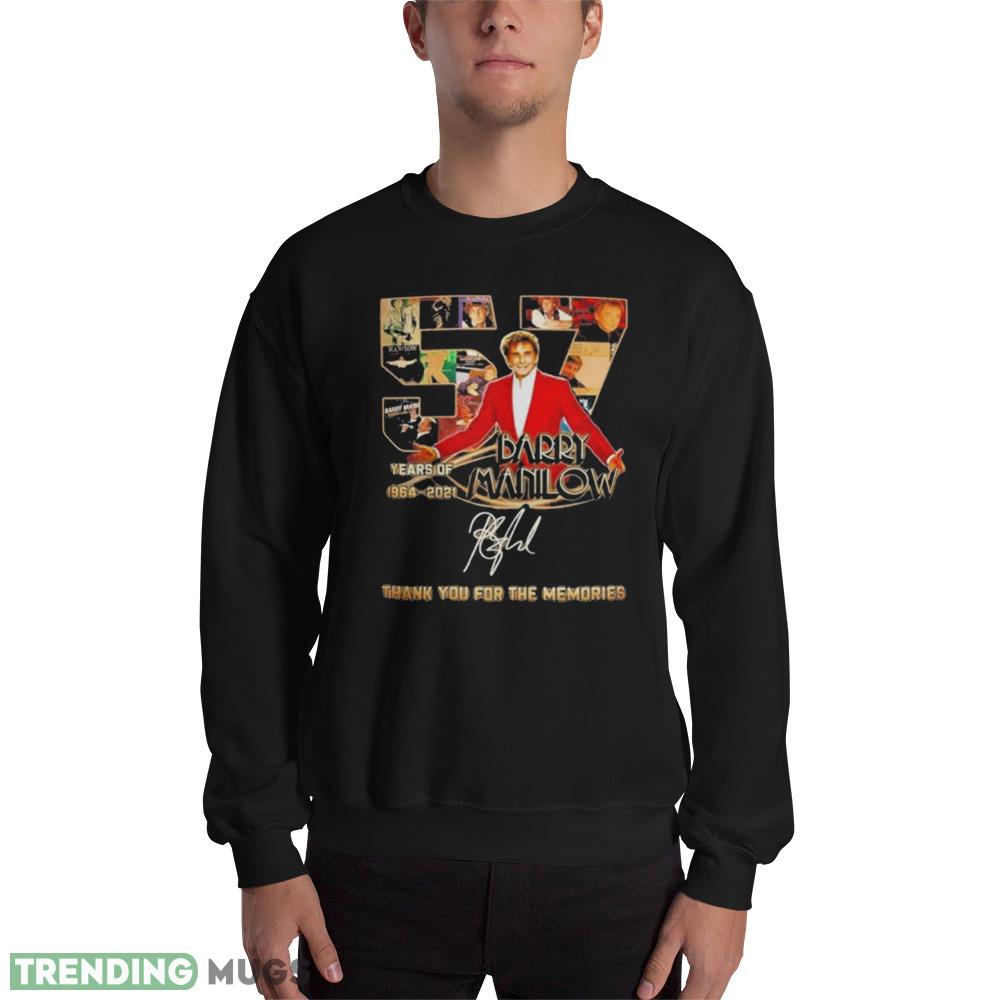 Gifts 57 Years 1964 2021 Barry Manilow Thank You For The Memories Shirt - 18000 Unisex Heavy Blend Crewneck Sweatshirt Gifts 57 Years 1964 2021 Barry Manilow Thank You For The Memories Shirt - 18000 Unisex Heavy Blend Crewneck Sweatshirt