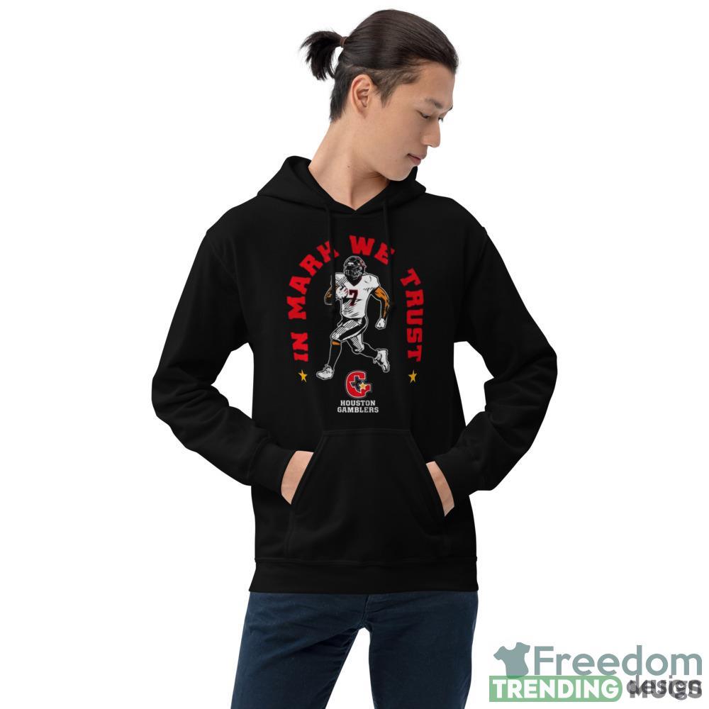 Houston Gamblers In Mark Thompson We Trust Shirt Dark Shirt Houston Gamblers In Mark Thompson We Trust Shirt Dark Shirt