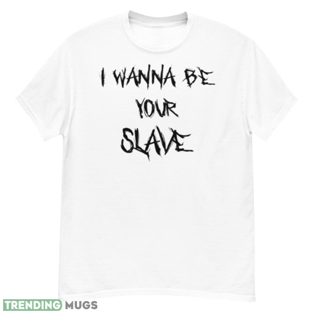 I Wanna Be Your Slave Light Version Maneskin shirt Light Shirt I Wanna Be Your Slave Light Version Maneskin shirt Light Shirt