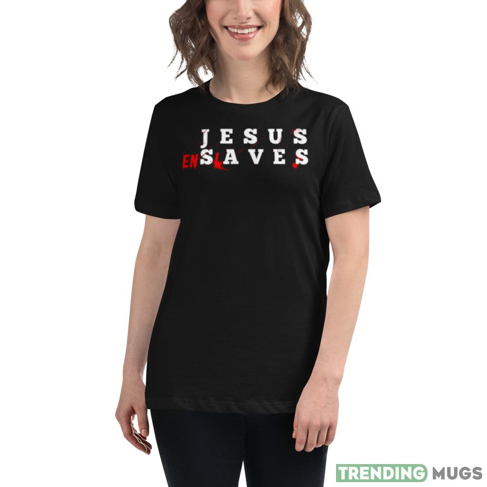 Jesus Enslaves T shirt Dark Shirt Jesus Enslaves T shirt Dark Shirt
