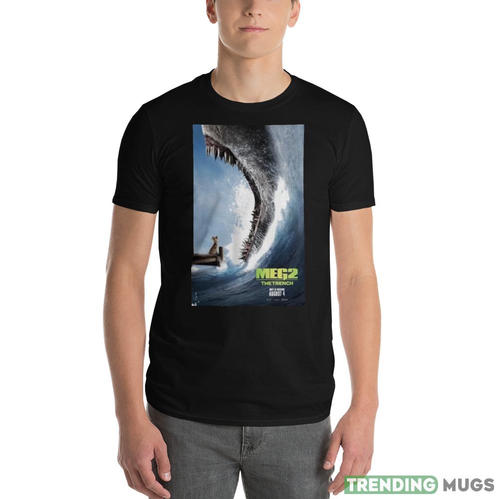 Meg 2 The Trench Only in Theaters August 4 Poster Design Shirt Dark Shirt Meg 2 The Trench Only in Theaters August 4 Poster Design Shirt Dark Shirt