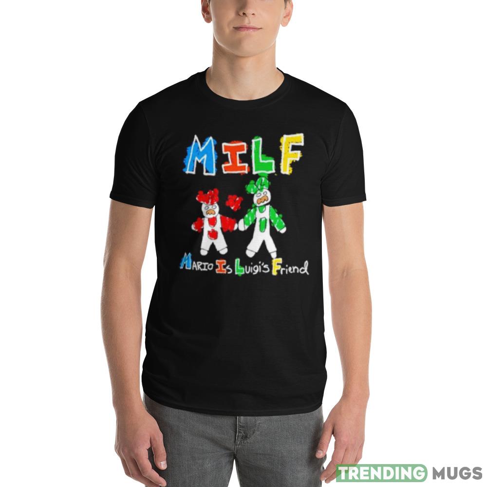 MILF Mario is luigi’s friend Design Shirt Dark Shirt MILF Mario is luigi’s friend Design Shirt Dark Shirt