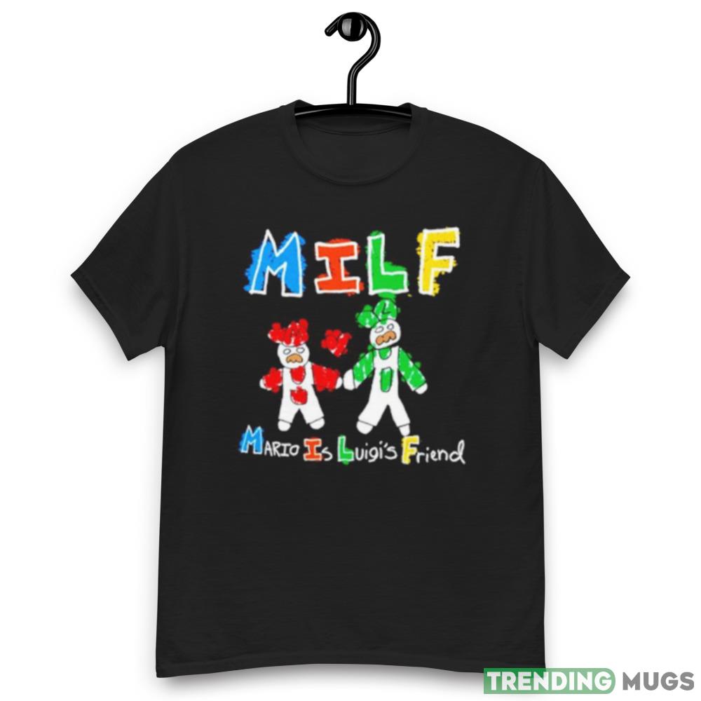 MILF Mario is luigi’s friend Design Shirt Dark Shirt MILF Mario is luigi’s friend Design Shirt Dark Shirt