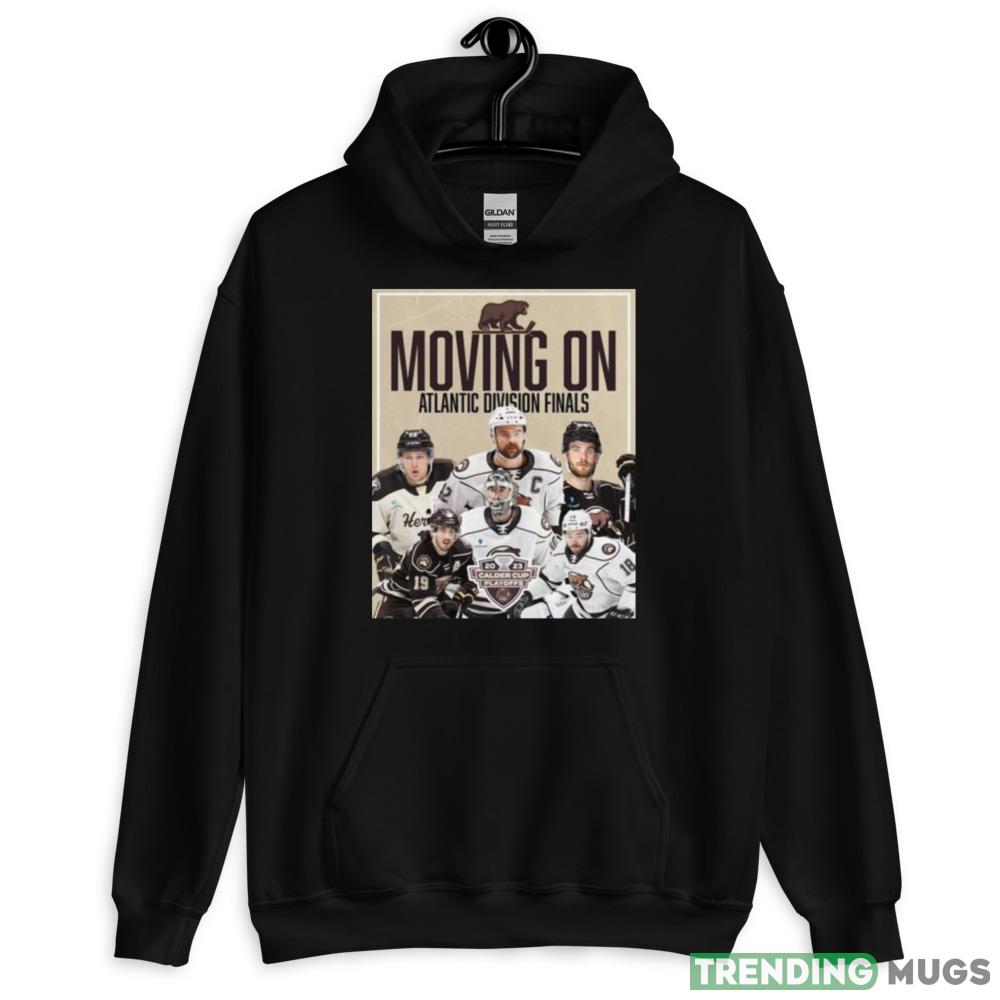 Moving On Atlantic Division Finals 2023 Calder Cup Playoffs shirt Dark Shirt Moving On Atlantic Division Finals 2023 Calder Cup Playoffs shirt Dark Shirt