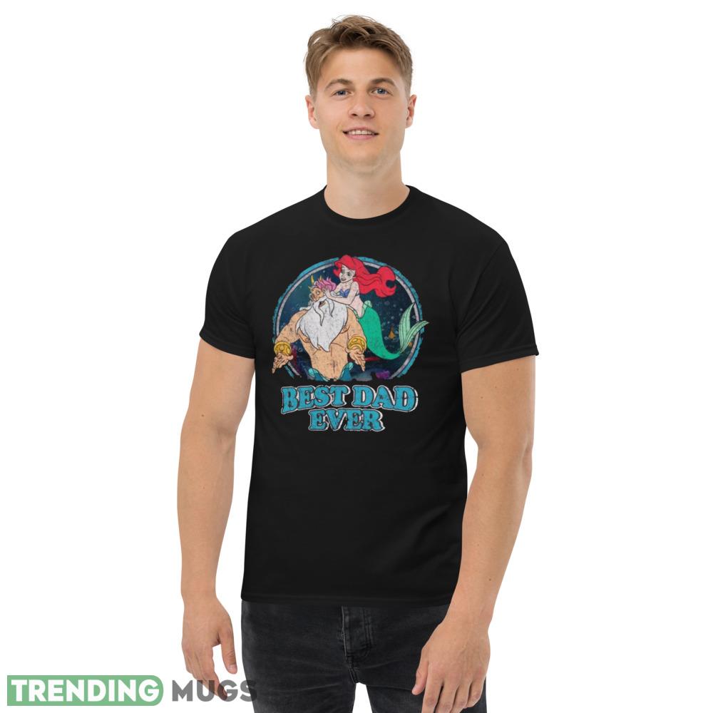 Retro King Triton And Ariel Best Dad Ever Father Daughter Disney Best Shirt Dark Shirt Retro King Triton And Ariel Best Dad Ever Father Daughter Disney Best Shirt Dark Shirt
