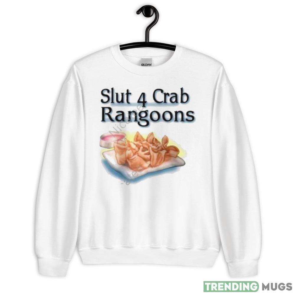 Slut 4 crab rangoons Graphics T Shirt - 18000 Unisex Heavy Blend Crewneck Sweatshirt Slut 4 crab rangoons Graphics T Shirt - 18000 Unisex Heavy Blend Crewneck Sweatshirt