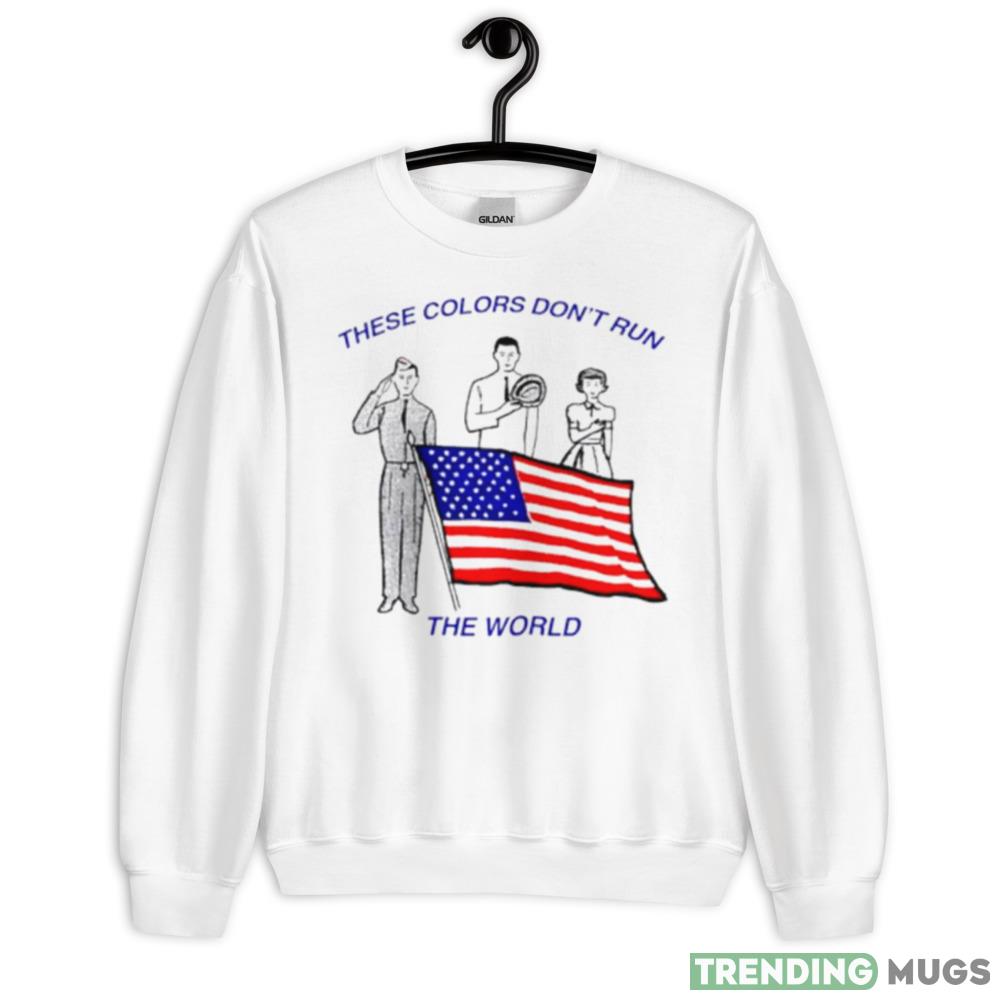 These colors don’t run the world  Graphics Shirt - 18000 Unisex Heavy Blend Crewneck Sweatshirt