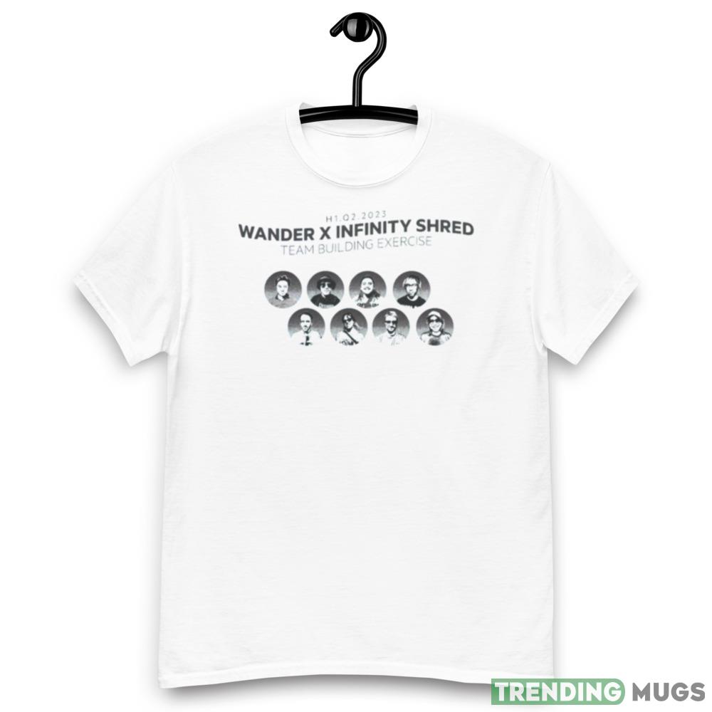 Wander x Infinity Shred Team Building Exercise H1 Q2 2023 Shirt Light Shirt Wander x Infinity Shred Team Building Exercise H1 Q2 2023 Shirt Light Shirt