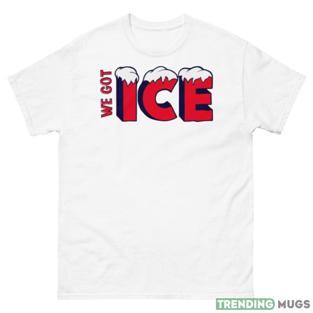 We got ice Blitzball 3 Funny T Shirt For Men And Women Light Shirt We got ice Blitzball 3 Funny T Shirt For Men And Women Light Shirt