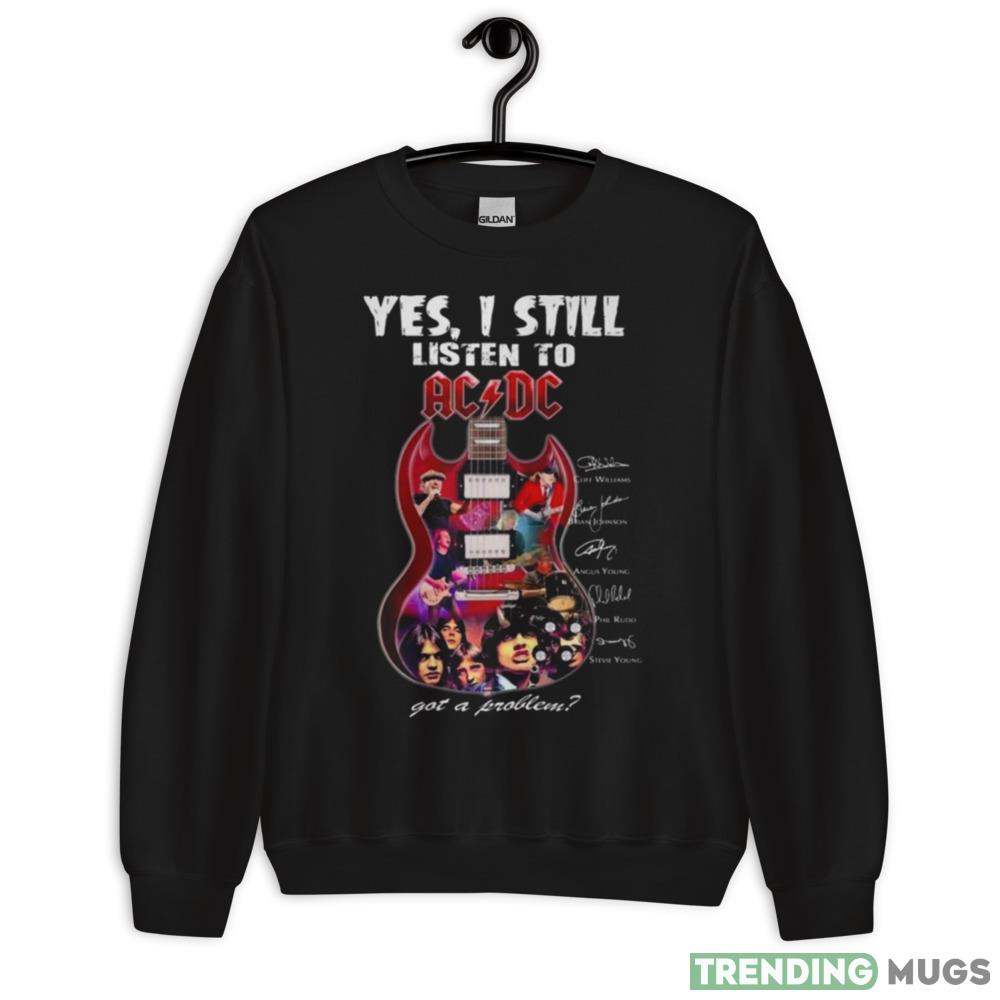 2023 Yes I Still Listen To ACDC Got A Problem Signatures T Shirt - 18000 Unisex Heavy Blend Crewneck Sweatshirt 2023 Yes I Still Listen To ACDC Got A Problem Signatures T Shirt - 18000 Unisex Heavy Blend Crewneck Sweatshirt