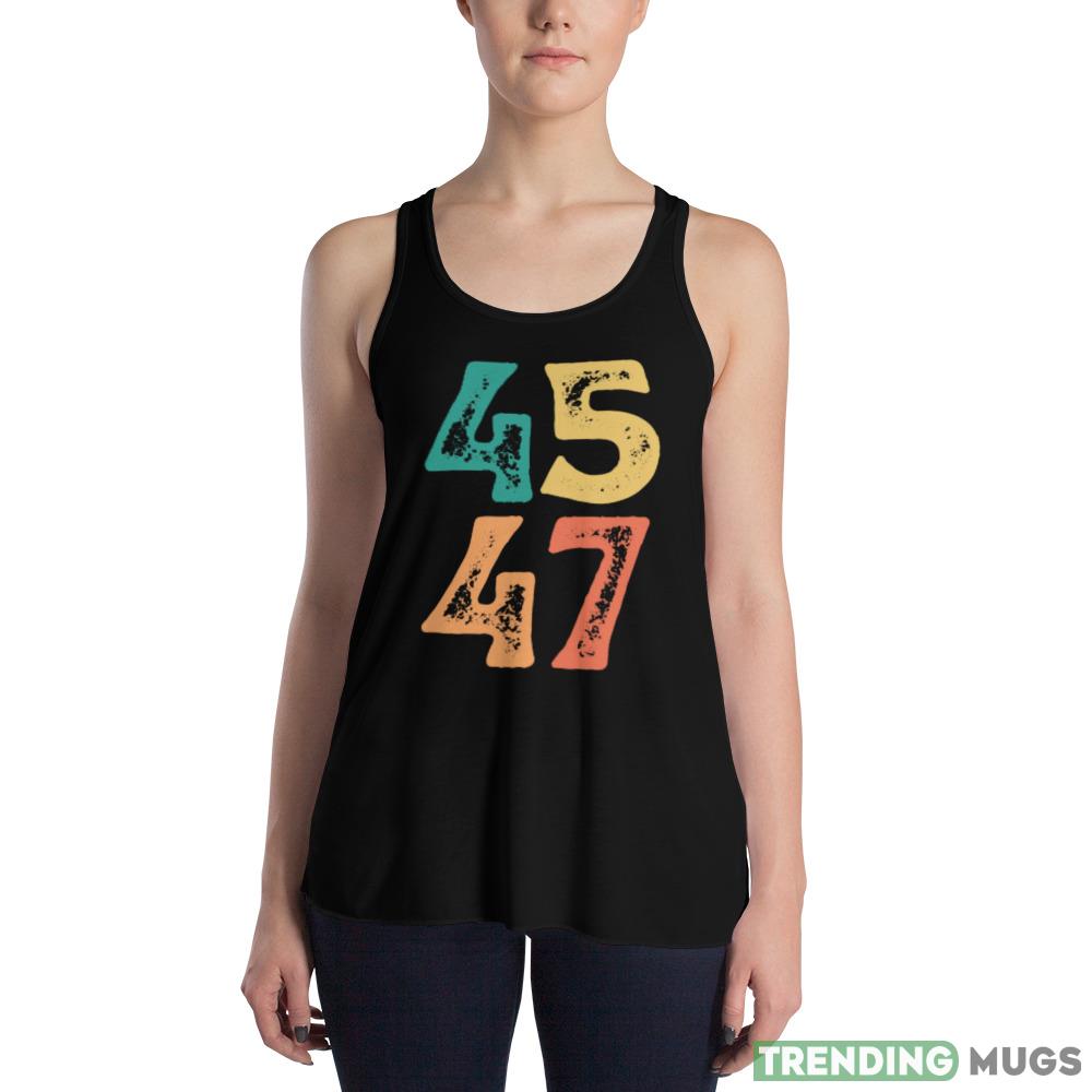 45 47 Reelection 2024 Funny T Shirt Dark Shirt 45 47 Reelection 2024 Funny T Shirt Dark Shirt