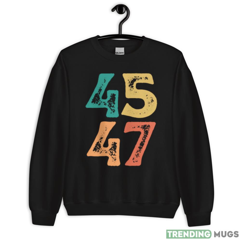 45 47 Reelection 2024 Funny T Shirt - 18000 Unisex Heavy Blend Crewneck Sweatshirt 45 47 Reelection 2024 Funny T Shirt - 18000 Unisex Heavy Blend Crewneck Sweatshirt