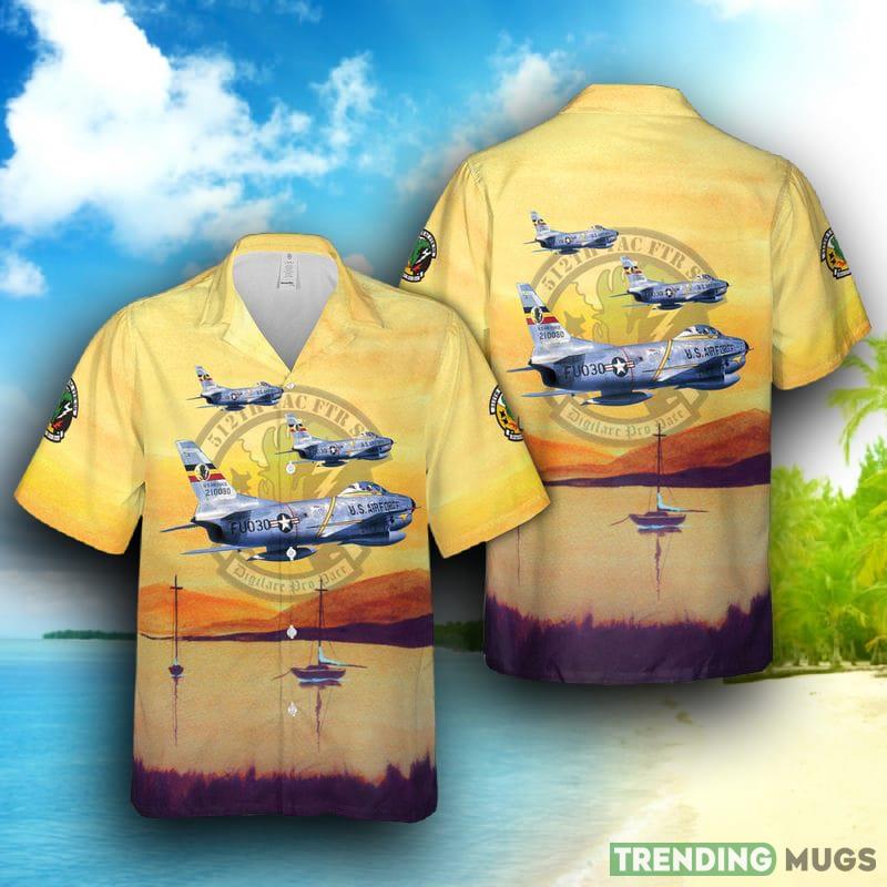 512th Fighter Squadron F-86D Sabre US Air Force Hawaiian Shirt For Men And Women - 512th Fighter Squadron F-86D Sabre US Air Force Hawaiian Shirt For Men And Women 512th Fighter Squadron F-86D Sabre US Air Force Hawaiian Shirt For Men And Women - 512th Fighter Squadron F-86D Sabre US Air Force Hawaiian Shirt For Men And Women