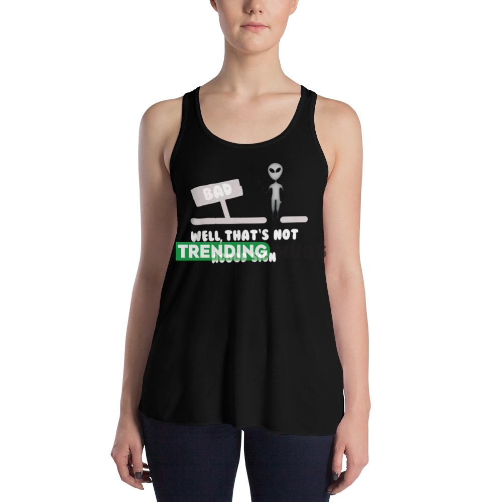 Alien bad well that’s not agood sign shirt Dark Shirt Alien bad well that’s not agood sign shirt Dark Shirt