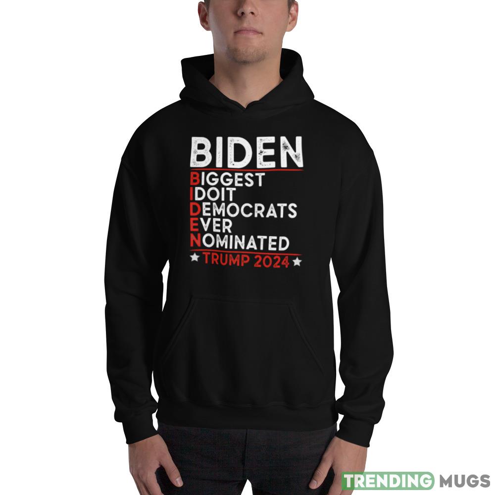 Anti Biden Biggest Idiot Democrats Ever Nominated Trump 2024 Design 7 Shirt Dark Shirt Anti Biden Biggest Idiot Democrats Ever Nominated Trump 2024 Design 7 Shirt Dark Shirt