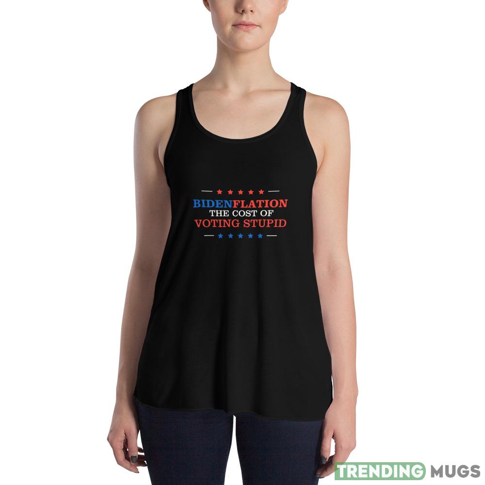 Anti Biden Political BidenFlation The Cost Of Voting Stupid Shirt Dark Shirt Anti Biden Political BidenFlation The Cost Of Voting Stupid Shirt Dark Shirt