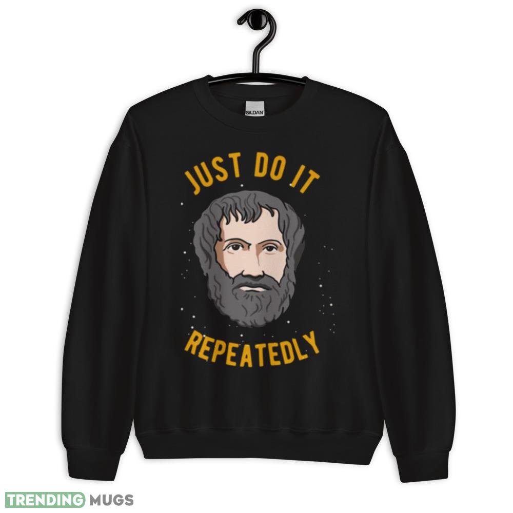 Aristotle Quote Philosophy We Are What We Do Repeatedly shirt - 18000 Unisex Heavy Blend Crewneck Sweatshirt Aristotle Quote Philosophy We Are What We Do Repeatedly shirt - 18000 Unisex Heavy Blend Crewneck Sweatshirt