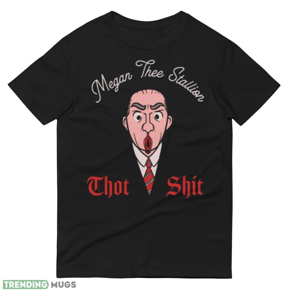 Art Chot Shit Megan Thee Stallion Design T Shirt Dark Shirt Art Chot Shit Megan Thee Stallion Design T Shirt Dark Shirt