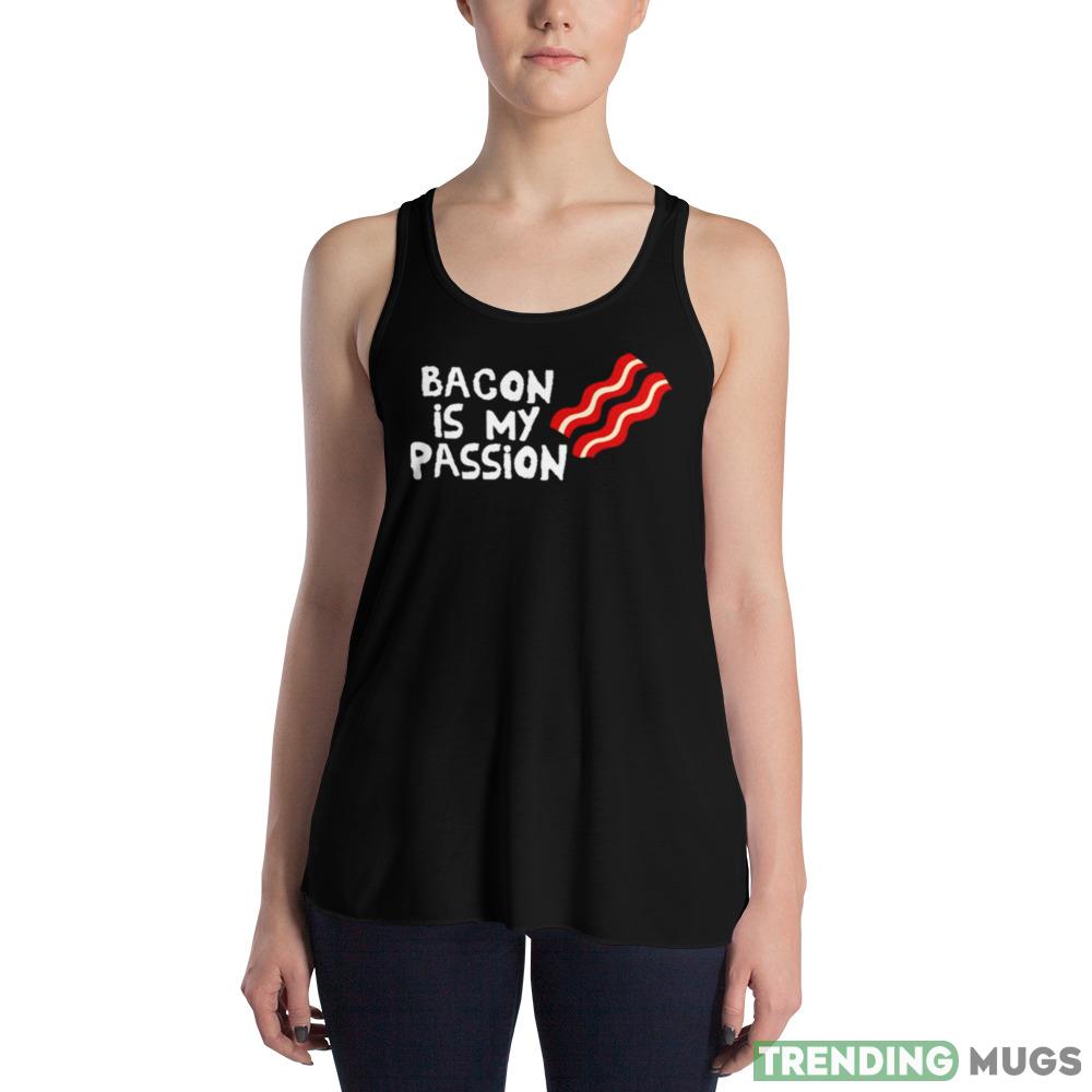 Bacon Is My Passion Wrestling shirt Dark Shirt Bacon Is My Passion Wrestling shirt Dark Shirt