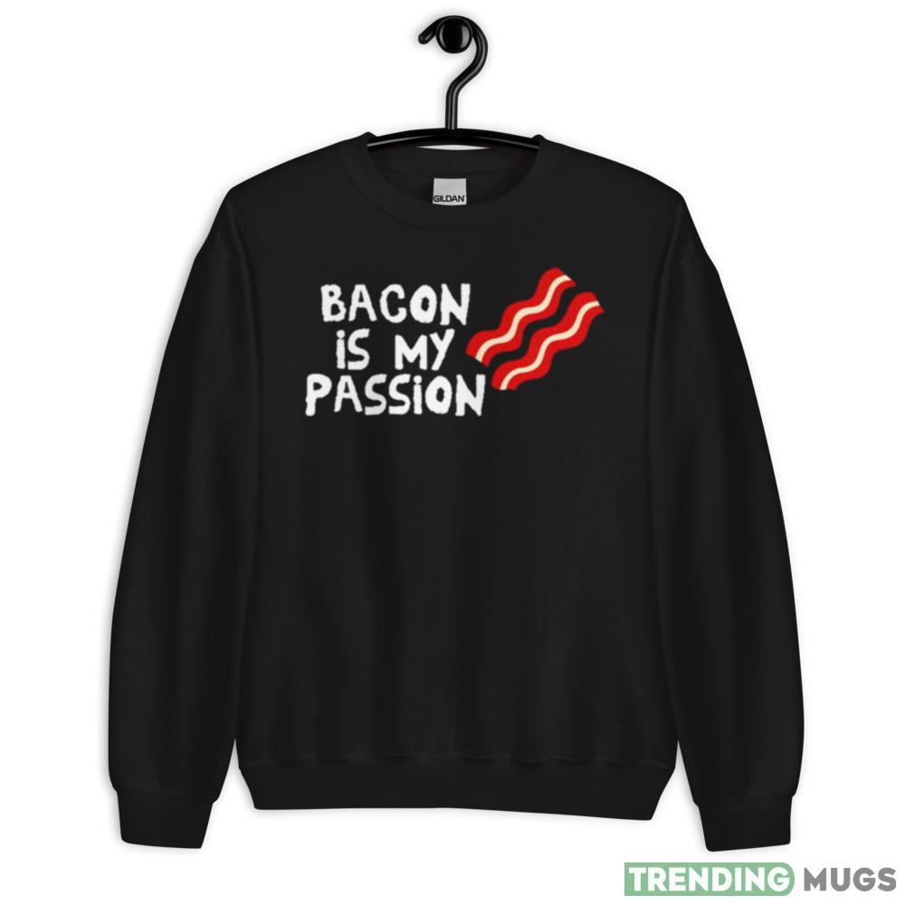 Bacon Is My Passion Wrestling shirt - 18000 Unisex Heavy Blend Crewneck Sweatshirt Bacon Is My Passion Wrestling shirt - 18000 Unisex Heavy Blend Crewneck Sweatshirt