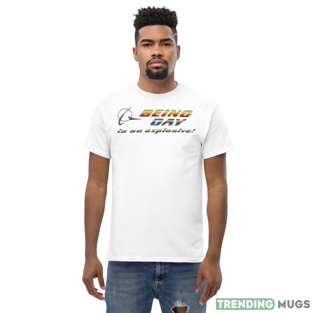 Being Gay Is So Explosive T Shirt Light Shirt Being Gay Is So Explosive T Shirt Light Shirt