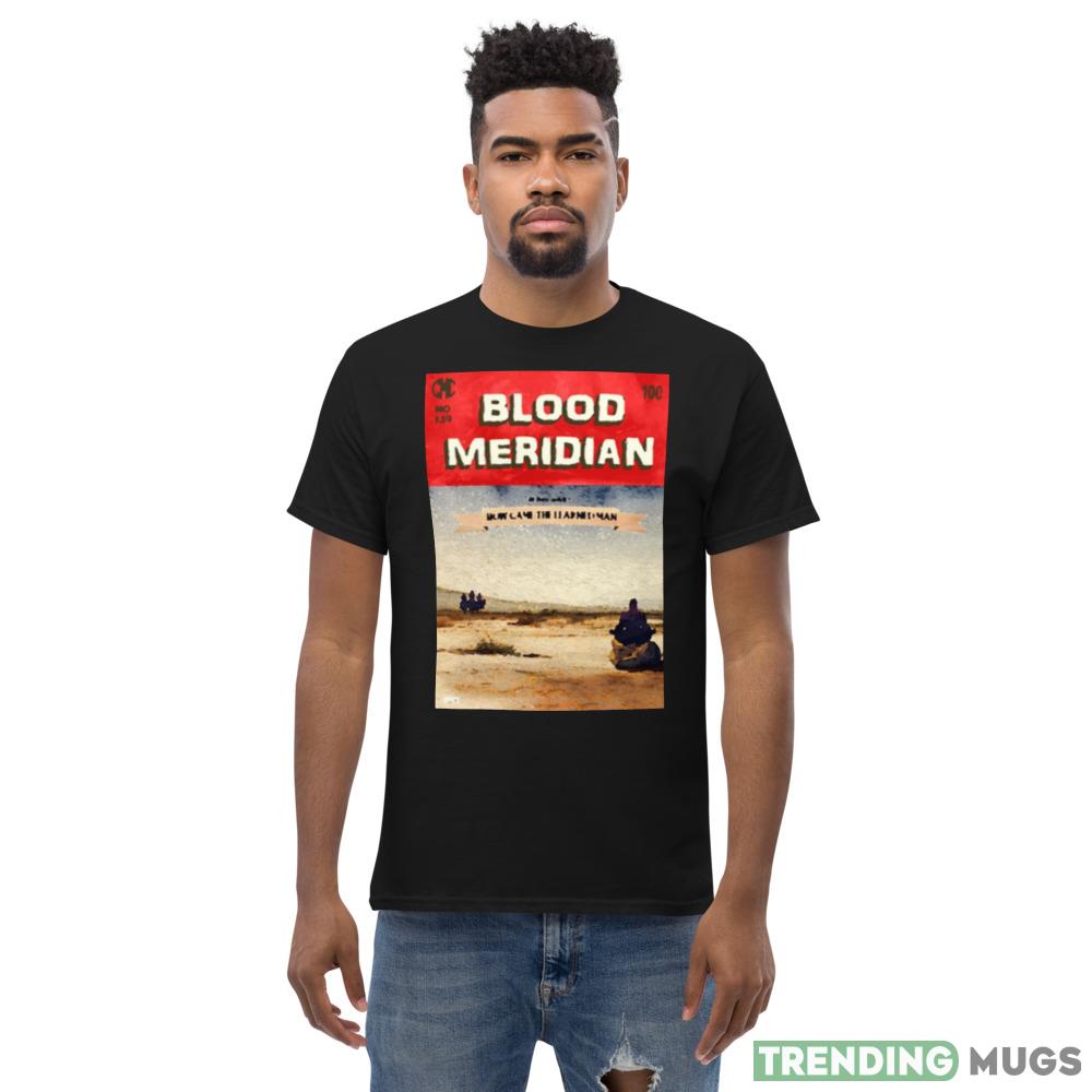Blood Meridian The Learned Man Cormac Mccarthy shirt Dark Shirt Blood Meridian The Learned Man Cormac Mccarthy shirt Dark Shirt