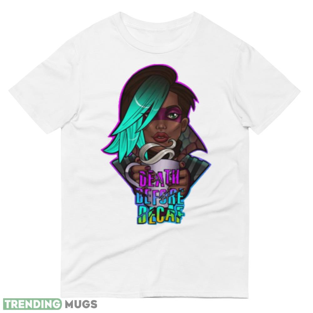 Borderlands Death Before Decaf Graphics Shirt Light Shirt Borderlands Death Before Decaf Graphics Shirt Light Shirt