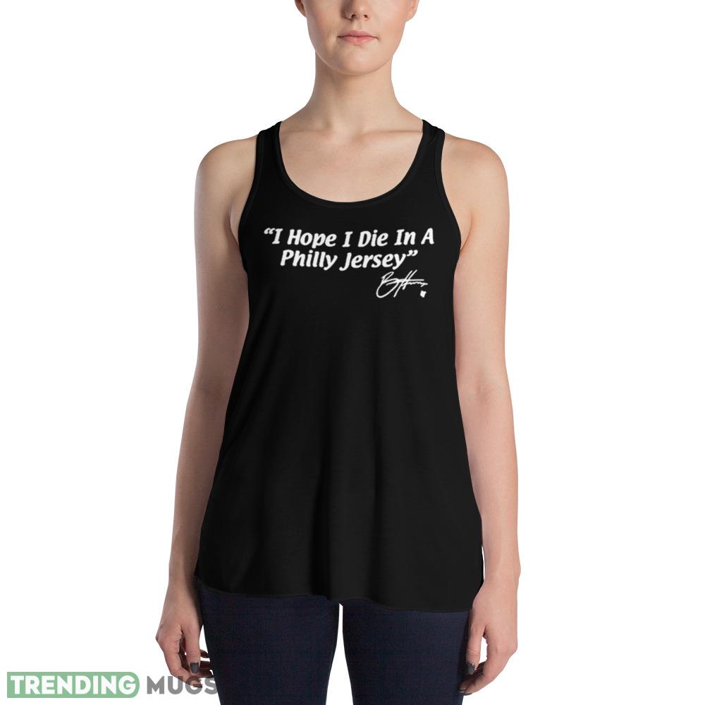 Bryce Harper I Hope I Die In A Philly Jersey Shirt Dark Shirt Bryce Harper I Hope I Die In A Philly Jersey Shirt Dark Shirt