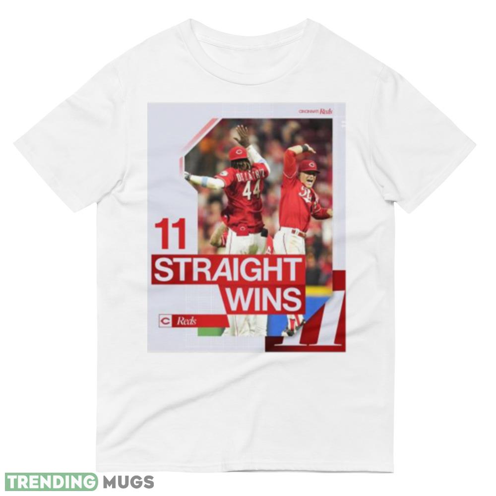 Cincinnati Reds 11 Straight Wins Shirt Light Shirt Cincinnati Reds 11 Straight Wins Shirt Light Shirt