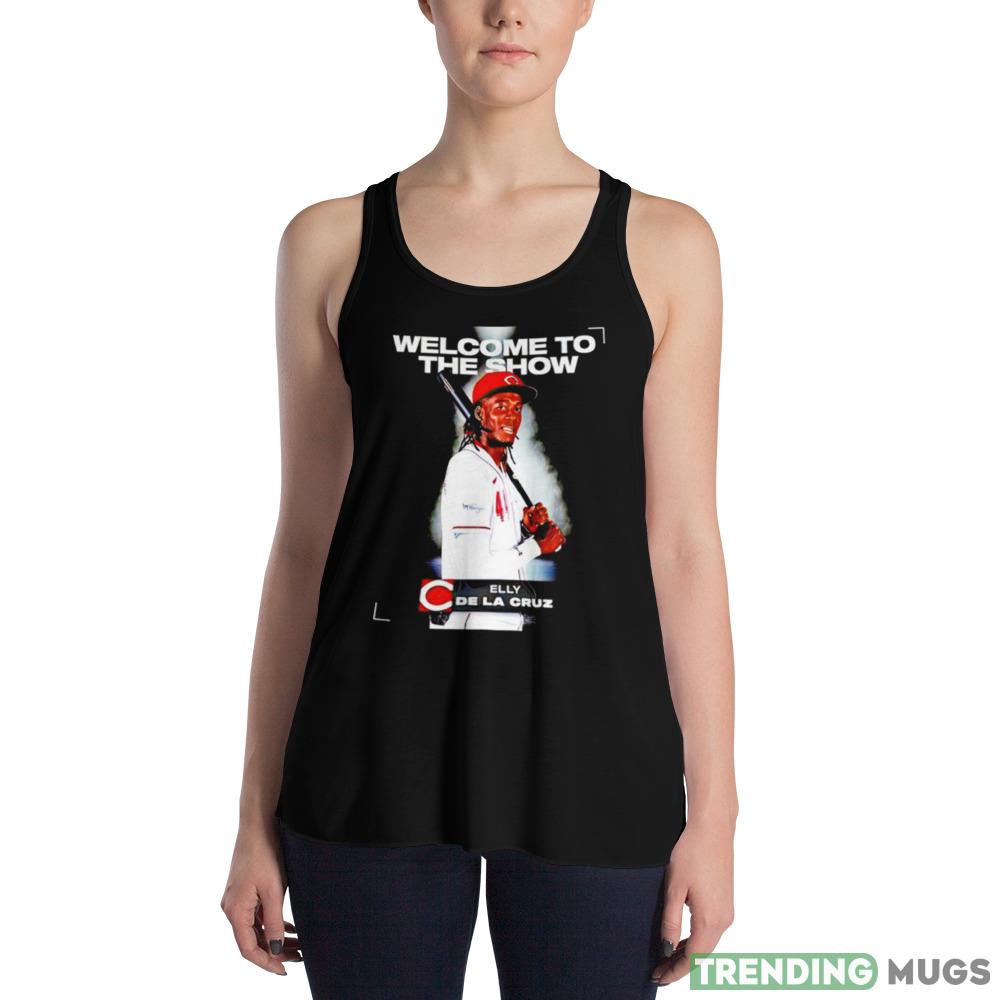 cincinnati Reds Elly De La Cruz welcome to the show shirt Dark Shirt cincinnati Reds Elly De La Cruz welcome to the show shirt Dark Shirt