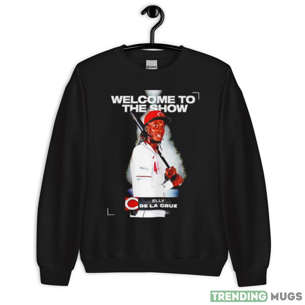 cincinnati Reds Elly De La Cruz welcome to the show shirt - 18000 Unisex Heavy Blend Crewneck Sweatshirt cincinnati Reds Elly De La Cruz welcome to the show shirt - 18000 Unisex Heavy Blend Crewneck Sweatshirt