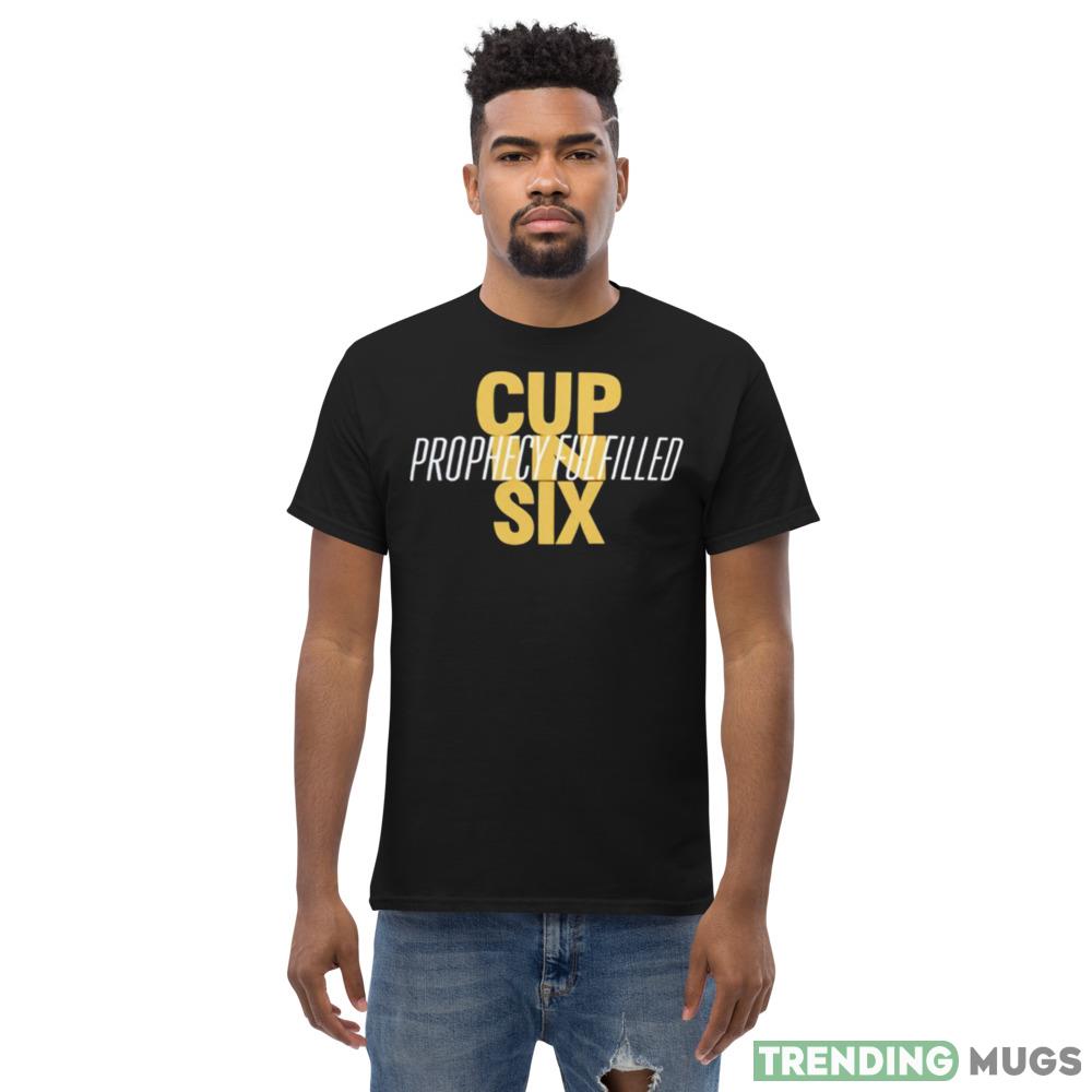 Cup in six prophecy fulfilled shirt Dark Shirt Cup in six prophecy fulfilled shirt Dark Shirt