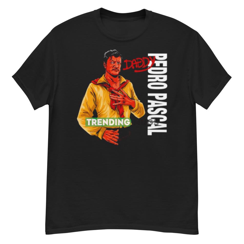 Daddy Pedro Pascal shirt Dark Shirt Daddy Pedro Pascal shirt Dark Shirt