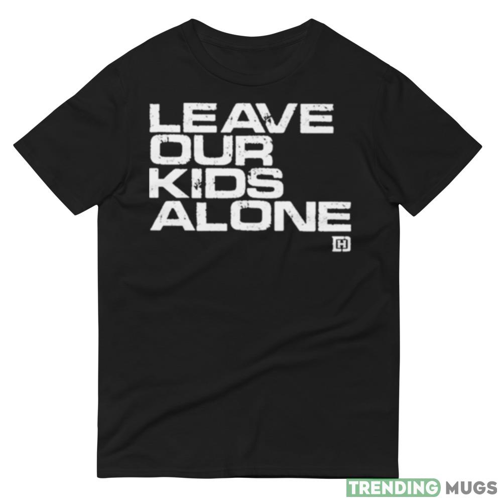 David J Harris Jr Leave Our Kids Alone Shirt Dark Shirt David J Harris Jr Leave Our Kids Alone Shirt Dark Shirt