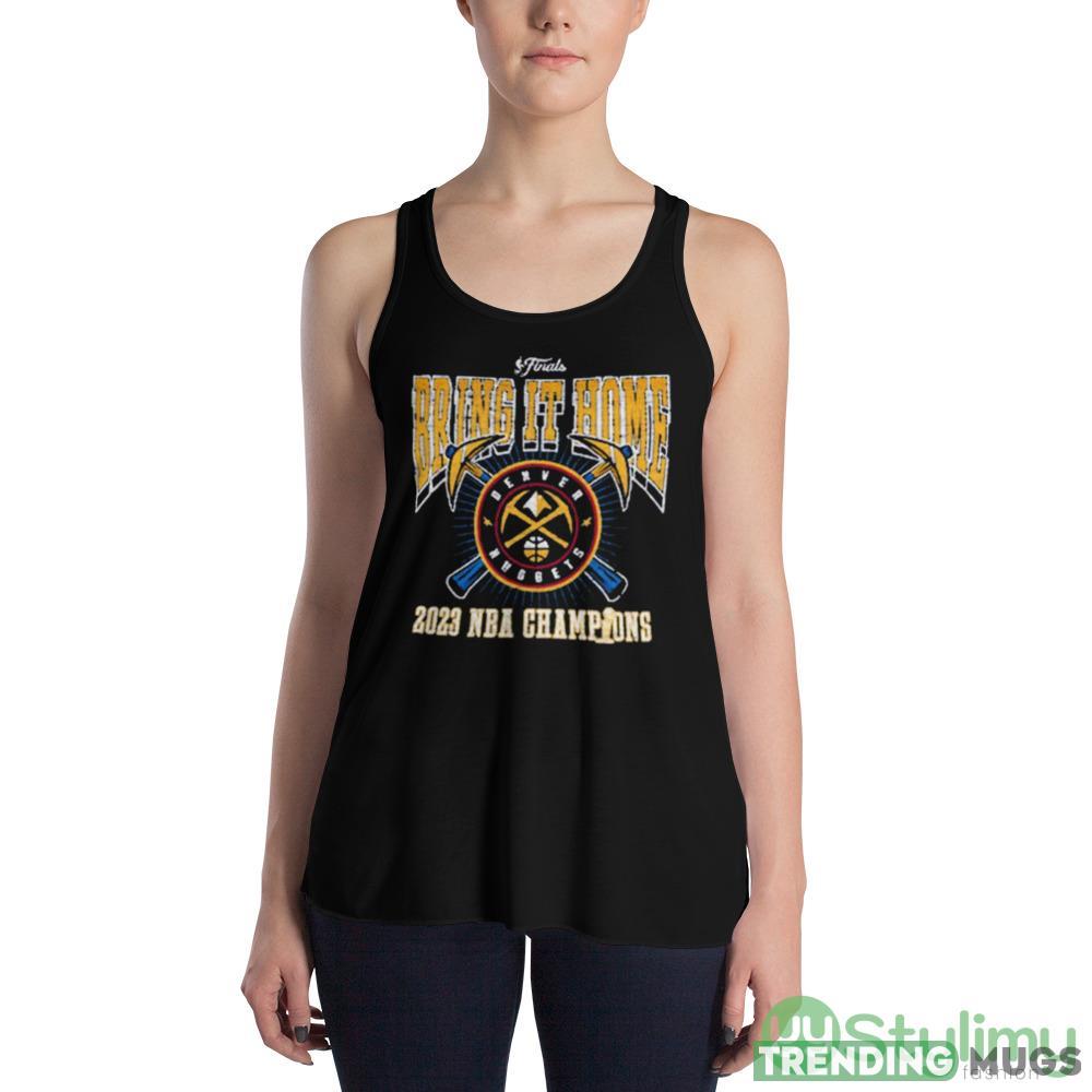 Denver Nuggets 2023 NBA Champions Bring It Home Shirt Dark Shirt Denver Nuggets 2023 NBA Champions Bring It Home Shirt Dark Shirt
